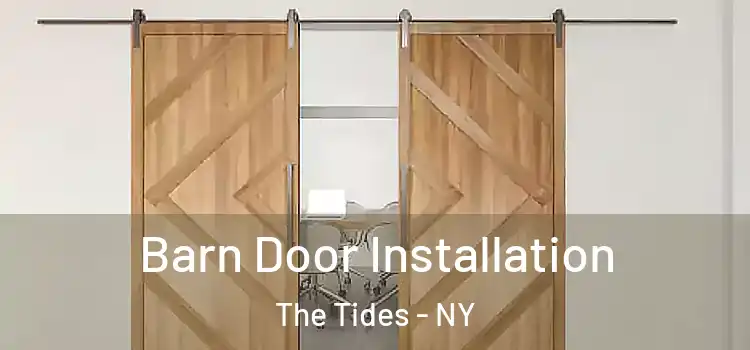 Barn Door Installation The Tides - NY