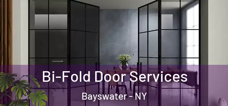 Bi-Fold Door Services Bayswater - NY