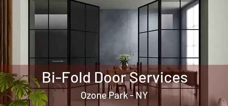 Bi-Fold Door Services Ozone Park - NY