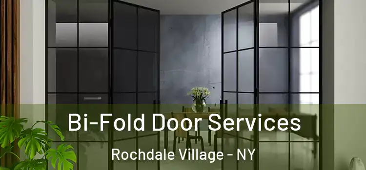 Bi-Fold Door Services Rochdale Village - NY