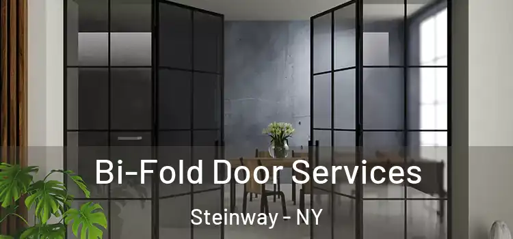 Bi-Fold Door Services Steinway - NY