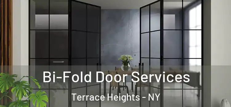 Bi-Fold Door Services Terrace Heights - NY
