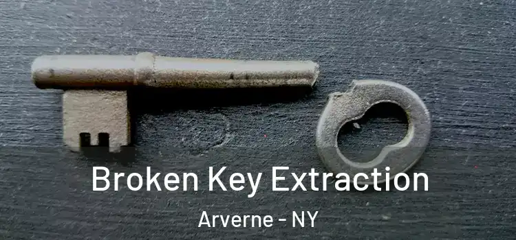  Broken Key Extraction Arverne - NY