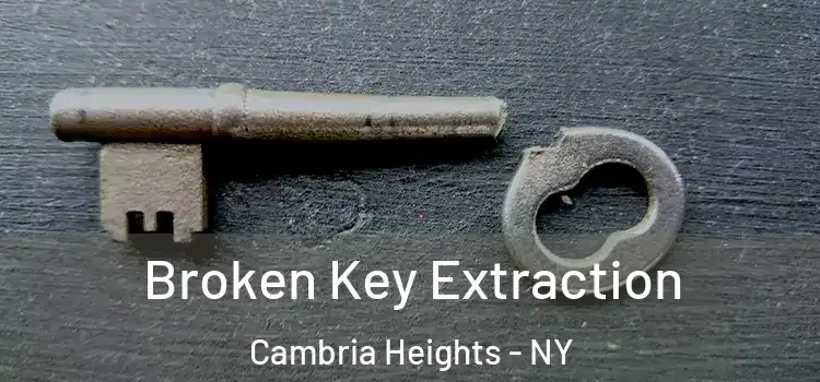 Broken Key Extraction Cambria Heights - NY