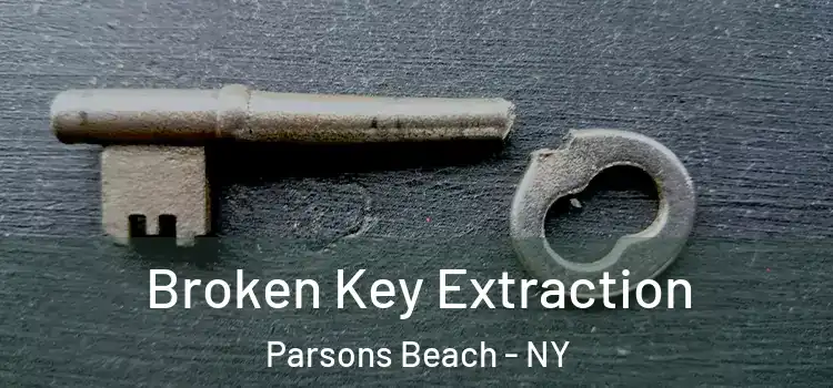  Broken Key Extraction Parsons Beach - NY