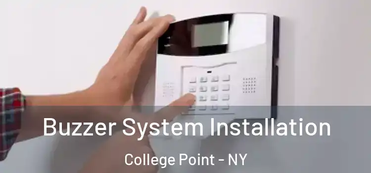 Buzzer System Installation College Point - NY
