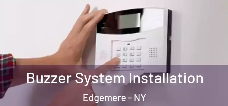  Buzzer System Installation Edgemere - NY