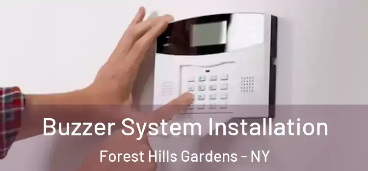Buzzer System Installation Forest Hills Gardens - NY