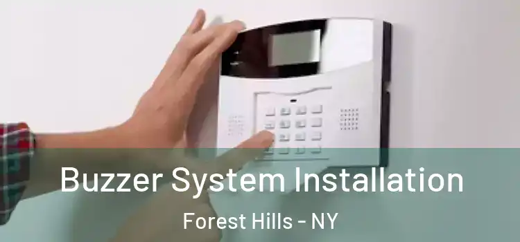 Buzzer System Installation Forest Hills - NY
