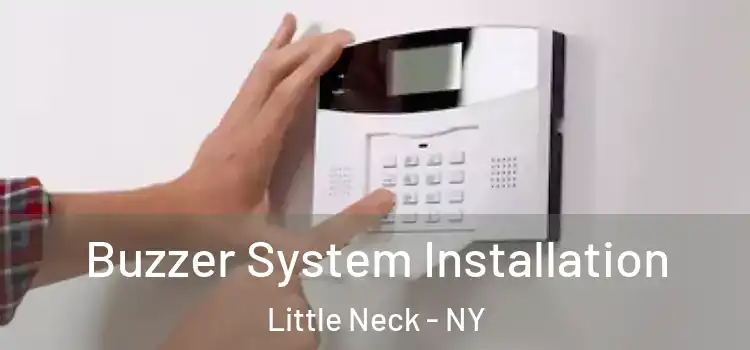  Buzzer System Installation Little Neck - NY