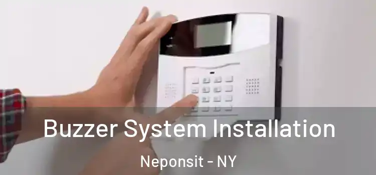 Buzzer System Installation Neponsit - NY