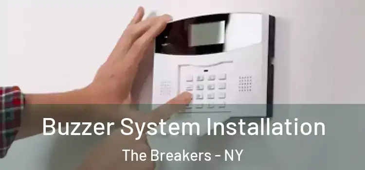 Buzzer System Installation The Breakers - NY