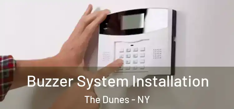 Buzzer System Installation The Dunes - NY