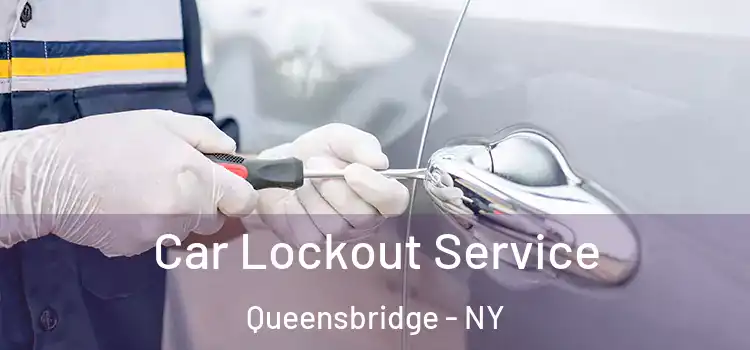  Car Lockout Service Queensbridge - NY
