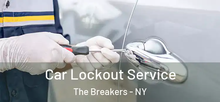 Car Lockout Service The Breakers - NY