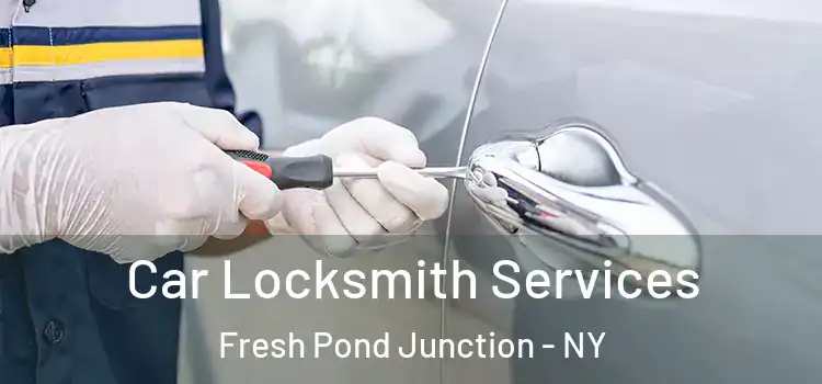  Car Locksmith Services Fresh Pond Junction - NY