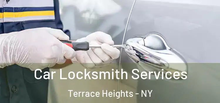 Car Locksmith Services Terrace Heights - NY