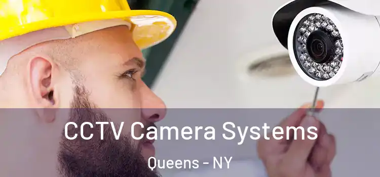  CCTV Camera Systems Queens - NY