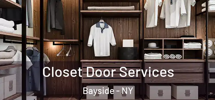 Closet Door Services Bayside - NY