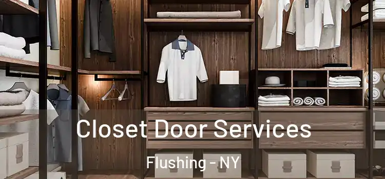  Closet Door Services Flushing - NY