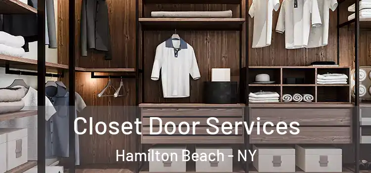 Closet Door Services Hamilton Beach - NY