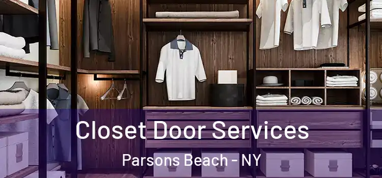 Closet Door Services Parsons Beach - NY