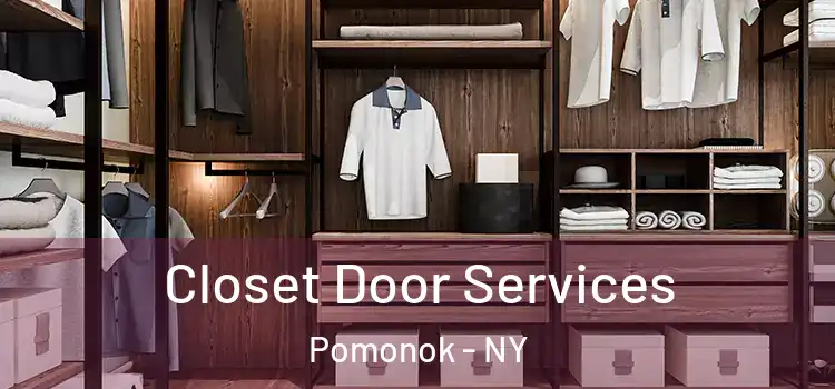 Closet Door Services Pomonok - NY