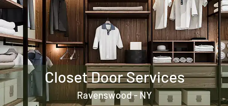 Closet Door Services Ravenswood - NY