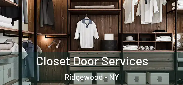 Closet Door Services Ridgewood - NY