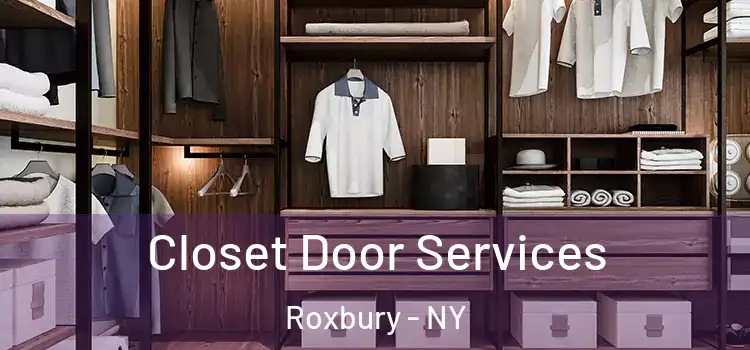 Closet Door Services Roxbury - NY