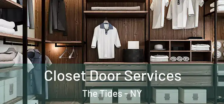 Closet Door Services The Tides - NY