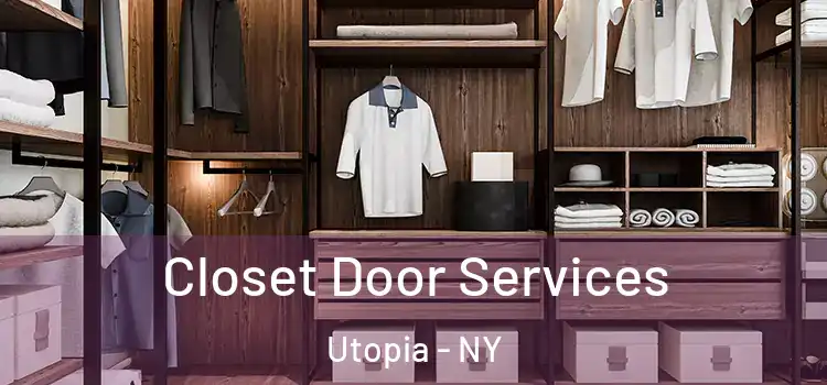  Closet Door Services Utopia - NY