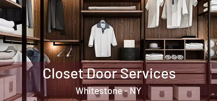  Closet Door Services Whitestone - NY