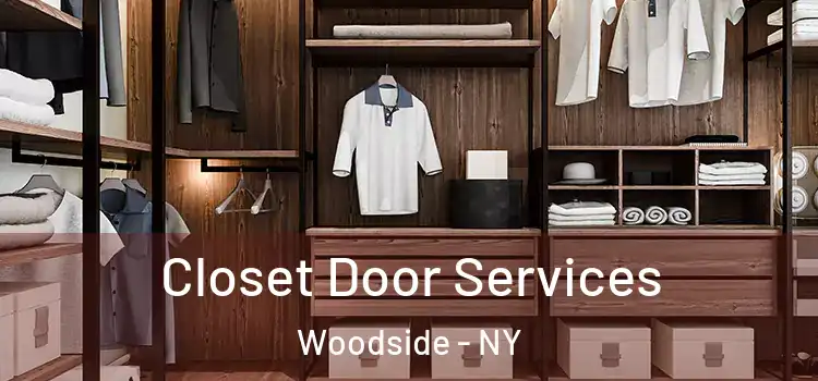 Closet Door Services Woodside - NY