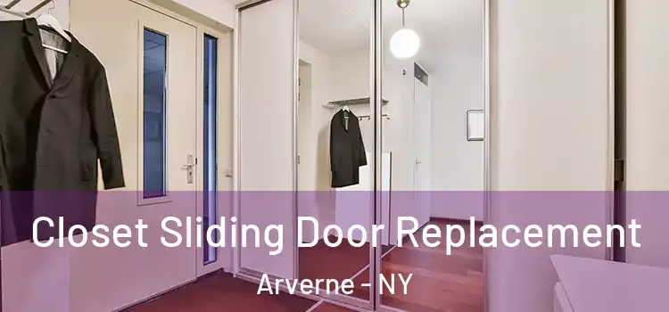 Closet Sliding Door Replacement Arverne - NY