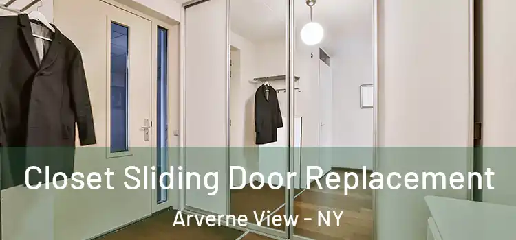  Closet Sliding Door Replacement Arverne View - NY