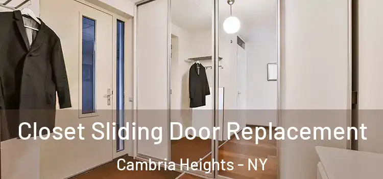 Closet Sliding Door Replacement Cambria Heights - NY