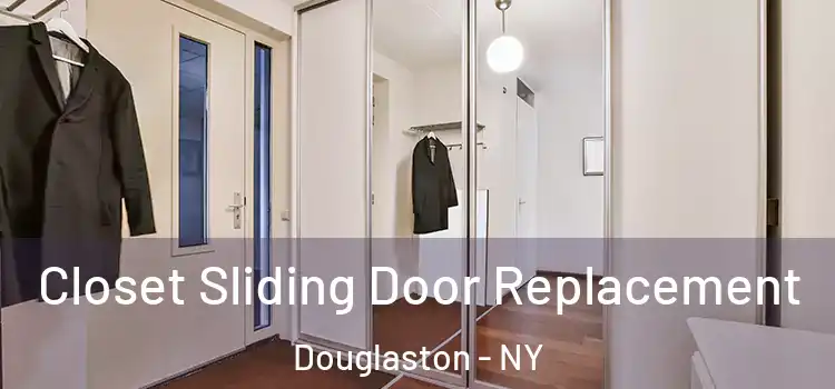 Closet Sliding Door Replacement Douglaston - NY