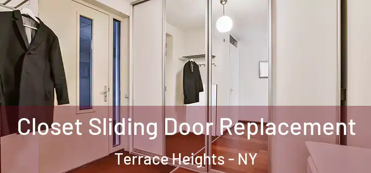  Closet Sliding Door Replacement Terrace Heights - NY