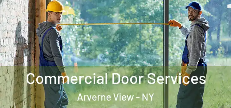Commercial Door Services Arverne View - NY