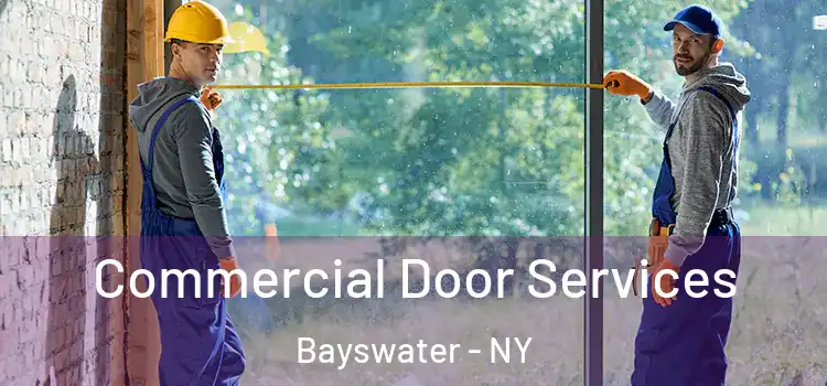 Commercial Door Services Bayswater - NY