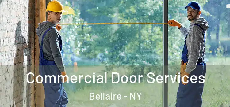 Commercial Door Services Bellaire - NY