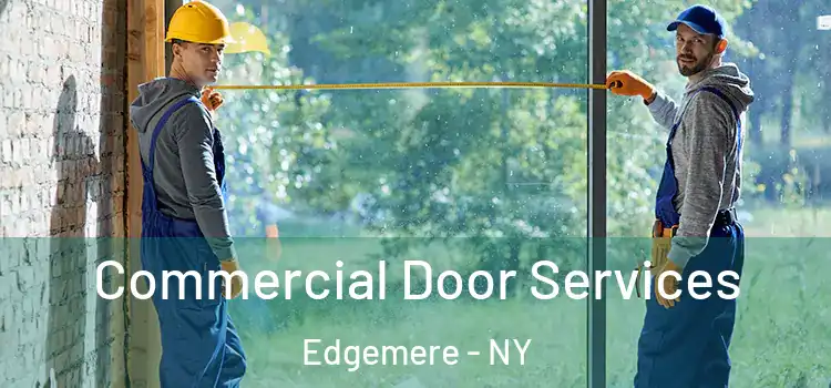 Commercial Door Services Edgemere - NY