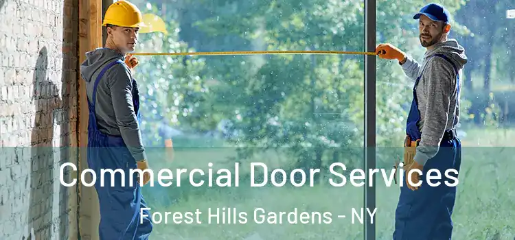  Commercial Door Services Forest Hills Gardens - NY