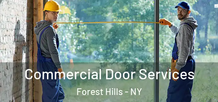  Commercial Door Services Forest Hills - NY