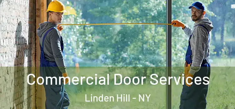 Commercial Door Services Linden Hill - NY