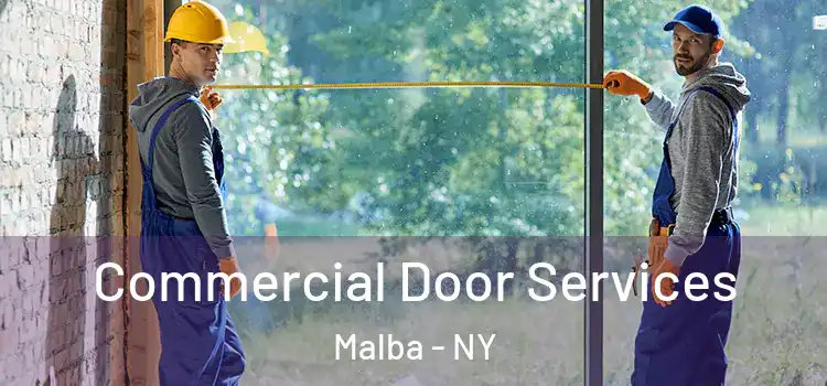 Commercial Door Services Malba - NY