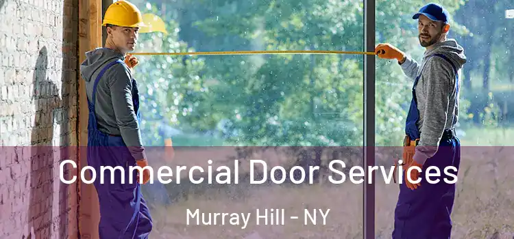  Commercial Door Services Murray Hill - NY