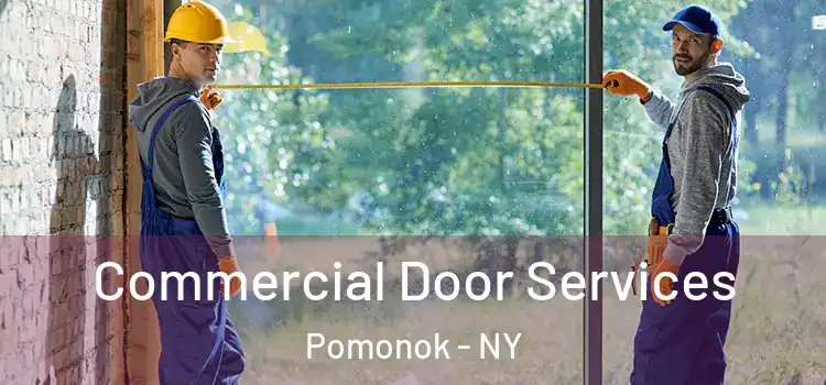  Commercial Door Services Pomonok - NY