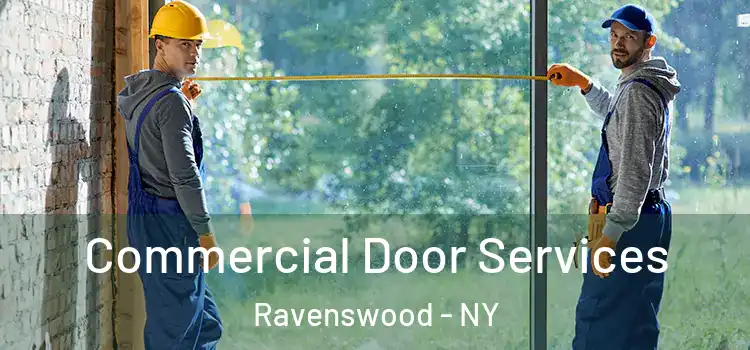 Commercial Door Services Ravenswood - NY